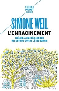 L’enracinement Simone Weil